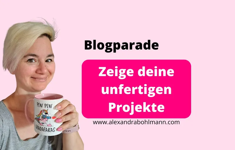 Mach mit bei meiner Blogparade: Zeig deinen Projektfriedhof