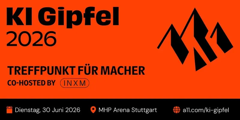 KI-Gipfel 2026 am 30.6. in Stuttgart mit tollen Speakern
