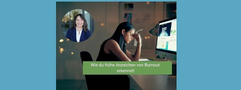 Burnout: Wie du die frühen Anzeichen erkennst!