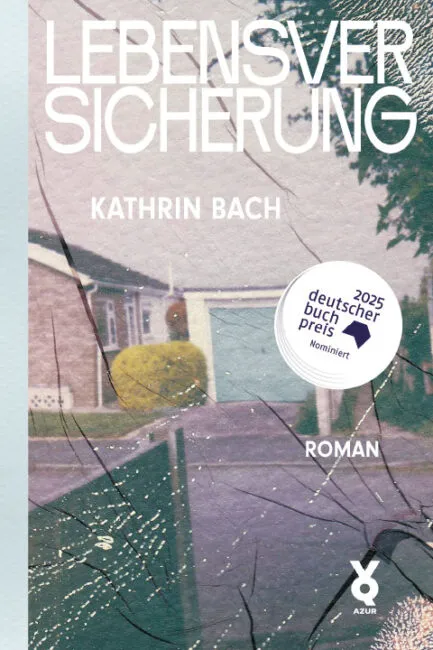 “Lebensversicherung” von Kathrin Bach