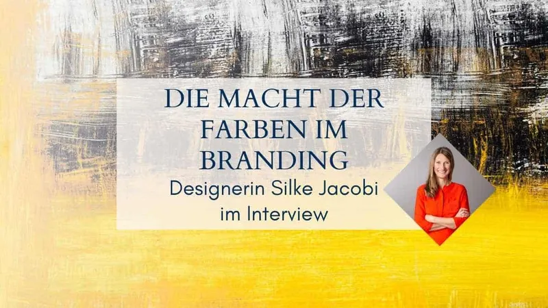 Farben im Business – Wie du mit der richtigen Farbwahl deine Marke sichtbar machst