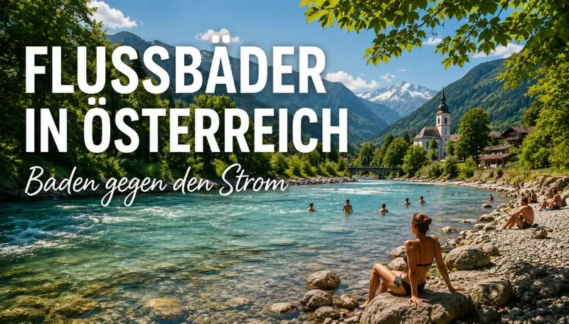 Flussbäder in Österreich
