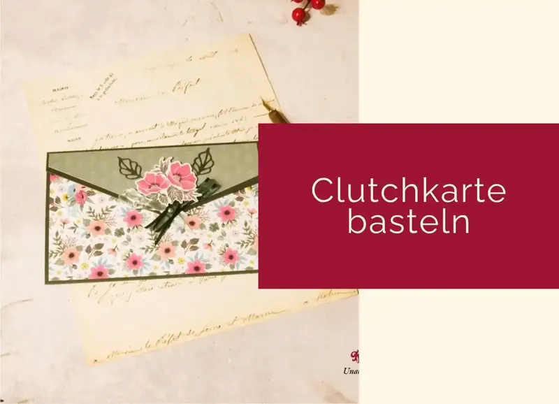 Clutchkarte basteln: Schritt-für-Schritt zur praktischen Geschenkverpackung