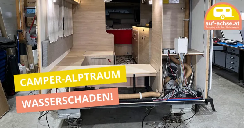 Ein Alptraum für jeden Wohnwagen-Besitzer: Wasserschaden!