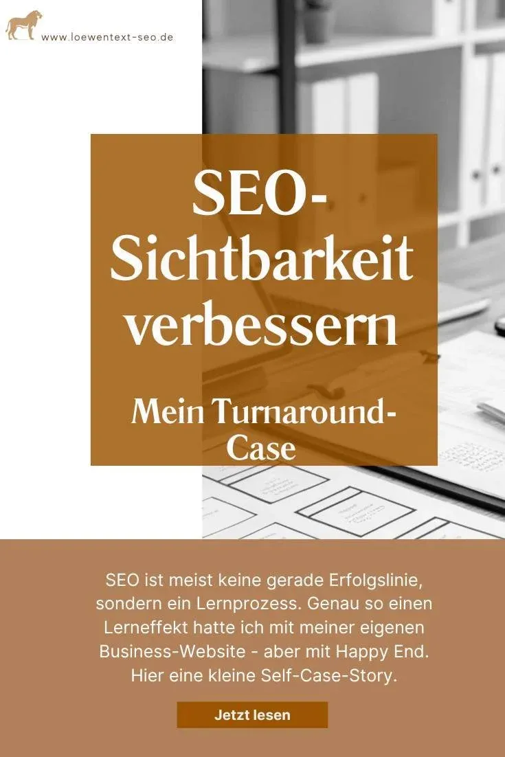 SEO-Sichtbarkeit verbessern: Mein Turnaround-Case