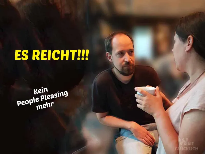 Warum du als People Pleaser deine Energie verlierst (und wie du damit aufhörst) | UnterwegsSein 11