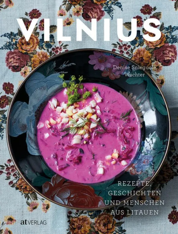 ‚Vilnius“ von Denise Snieguolė Wachter im Kochbuchtest