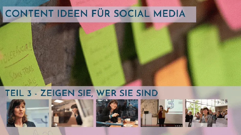 Content Ideen für Social Media – Persönlichkeit schafft Vertrauen