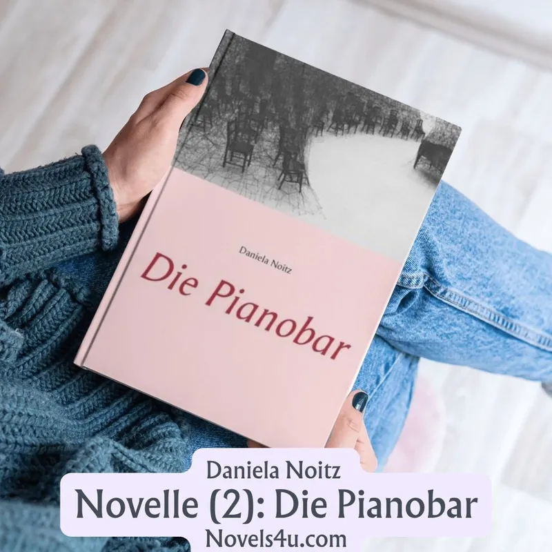 Novelle (2): Die Pianobar