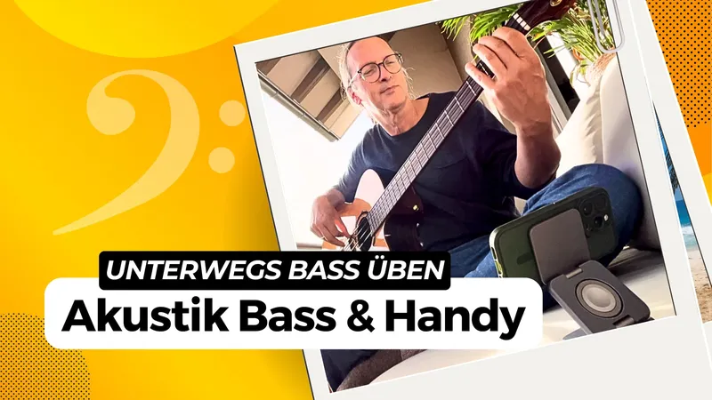Mit dem Akustik Bass und Handy unterwegs üben