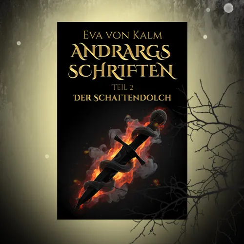Buchvorstellung: Andrargs Schriften – Der Schattendolch