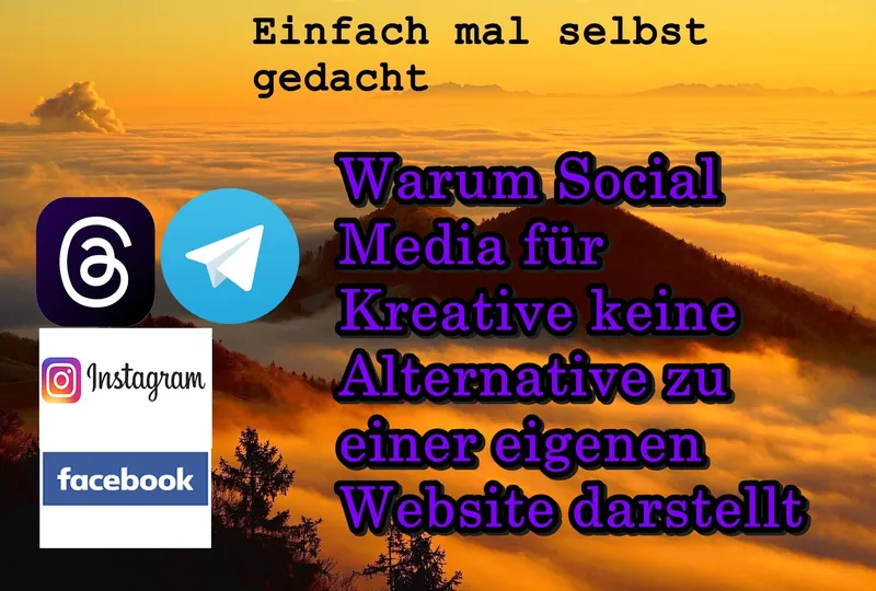 Warum Social Media für Kreative keine Alternative zu einer eigenen Website darstellt