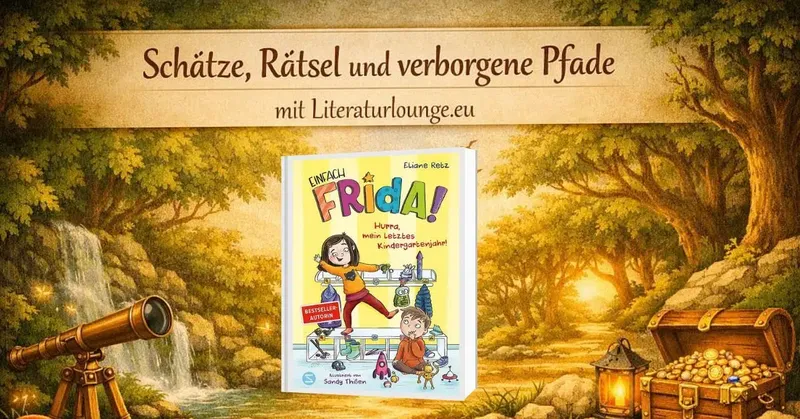 [Rezension] Einfach Frida! Hurra, mein letztes Kindergartenjahr! – Eliane Retz & Sandy Thißen  Einfach Frida: Lachen, Weinen, Wachsen – das letzte Kindergartenjahr