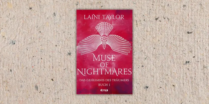 Rezension: Muse of Nightmares 1. Das Geheimnis des Träumers | Laini Taylor