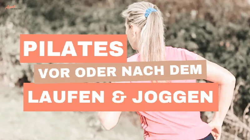 Pilates vor oder nach dem Laufen