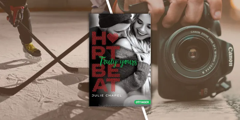 Rezension: Heartbeat. Truly yours | Julie Chapel