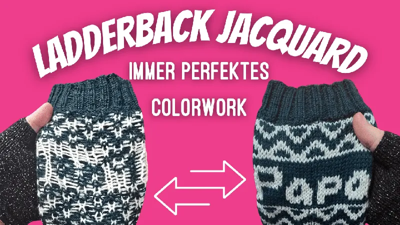 Ladderback Jacquard – Perfektes Colorwork ohne Spannfäden
