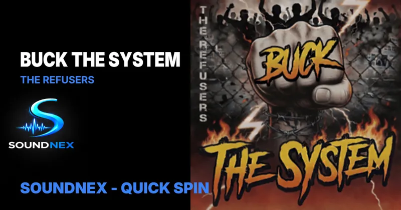 The Refusers - Buck The System