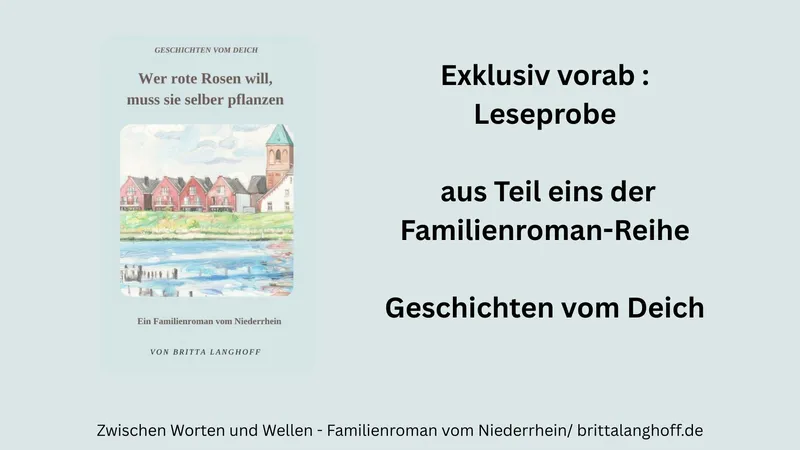 Leseprobe: Wer rote Rosen will, muss sie selber pflanzen