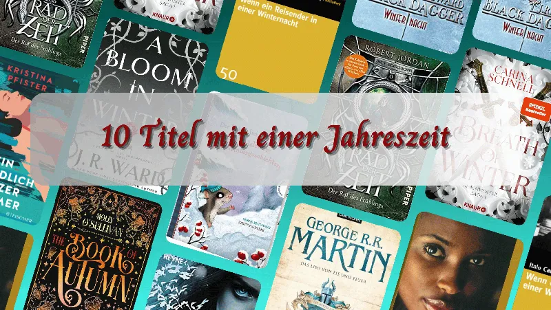 10 Titel mit einer Jahreszeit | Top Ten Thursday №174