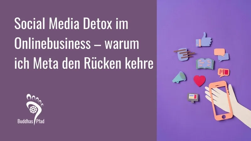 Social Media Detox: Wie ich bewusst reduziere