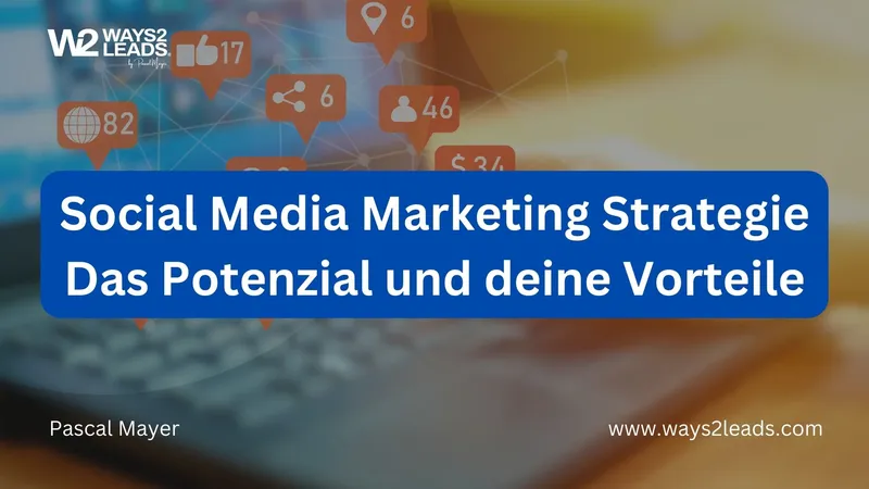 Social Media Marketing Strategie