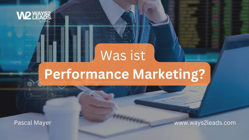 Performance Marketing Strategie – Was ist das?