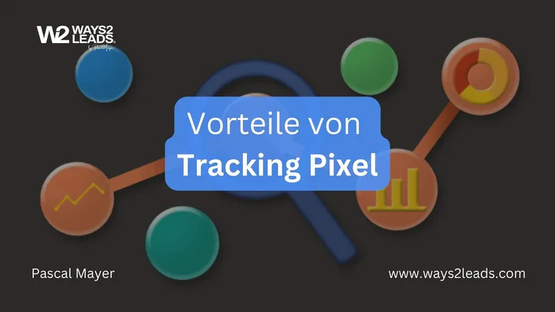 Tracking Pixel – Vorteile des Wundermittels