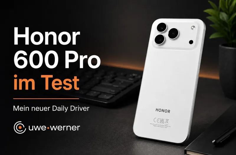 Honor 600 Pro im Test: Mein neuer Daily Driver