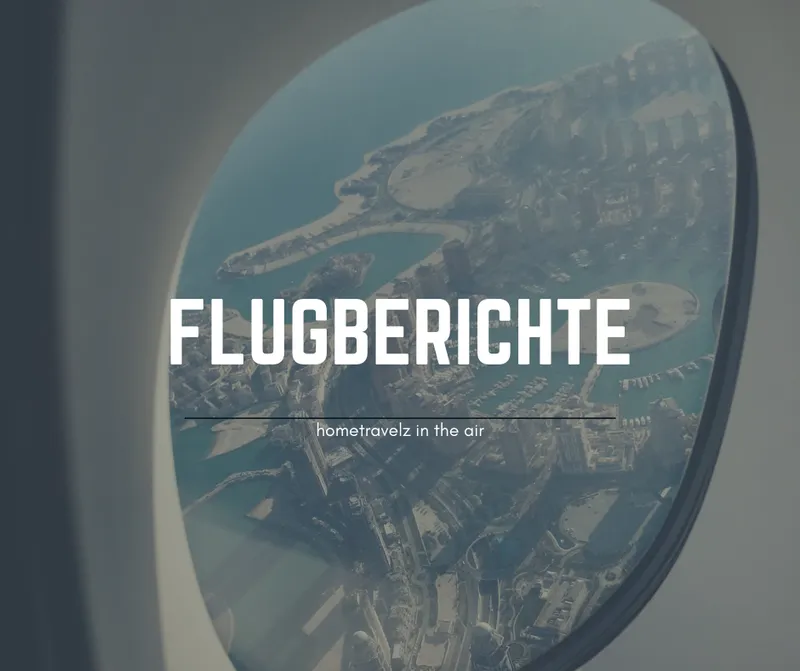 Flugberichte von hometravelz