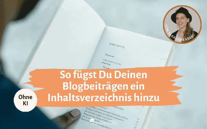 So fügst Du Blogbeiträgen auf Deiner Website ein Inhaltsverzeichnis hinzu (mit und ohne WordPress)