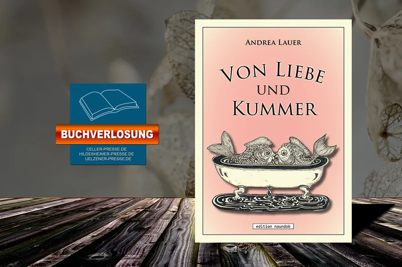 Buchverlosung „Von Liebe und Kummer”
