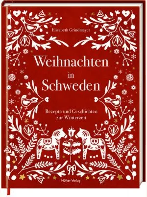 „Weihnachten in Schweden“ von Elisabeth Grindmayer für den Deutschen Kochbuch Preis getestet und bewertet