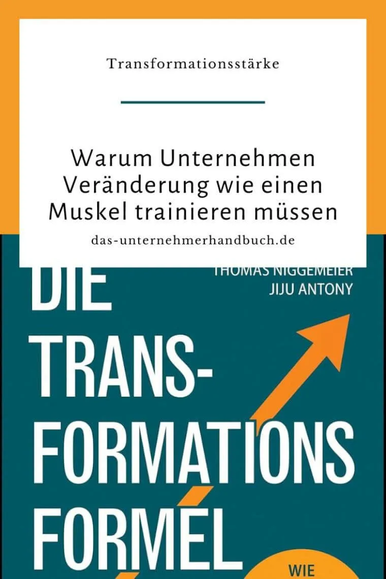 Transformationsstärke: Warum Unternehmen Veränderung wie einen Muskel trainieren müssen