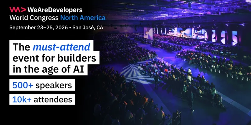 WeAreDevelopers World Congress North America 2026 – Discount for Top Event from Sept. 23-25 in San José