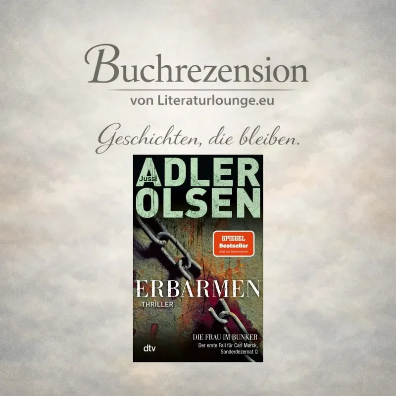 LITL812 „Erbarmen“ von Jussi Adler-Olsen: Der packende Auftakt der Carl-Mørck-Reihe