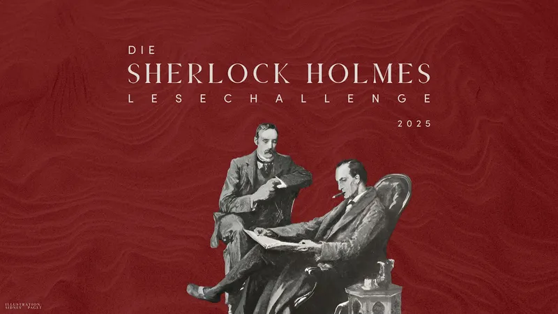 [Ankündigung] Die Sherlock Holmes-Lesechallenge 2025