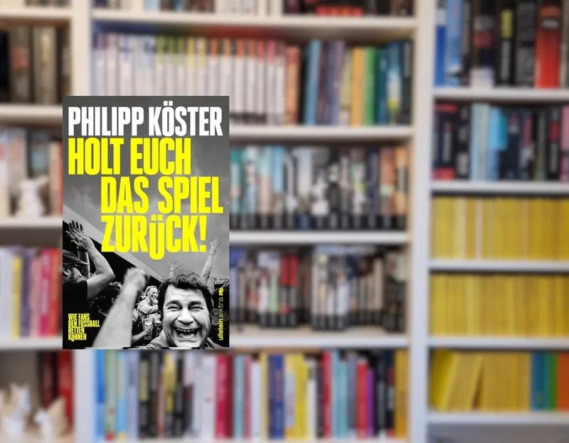 Holt euch das Spiel zurück! – Philipp Köster