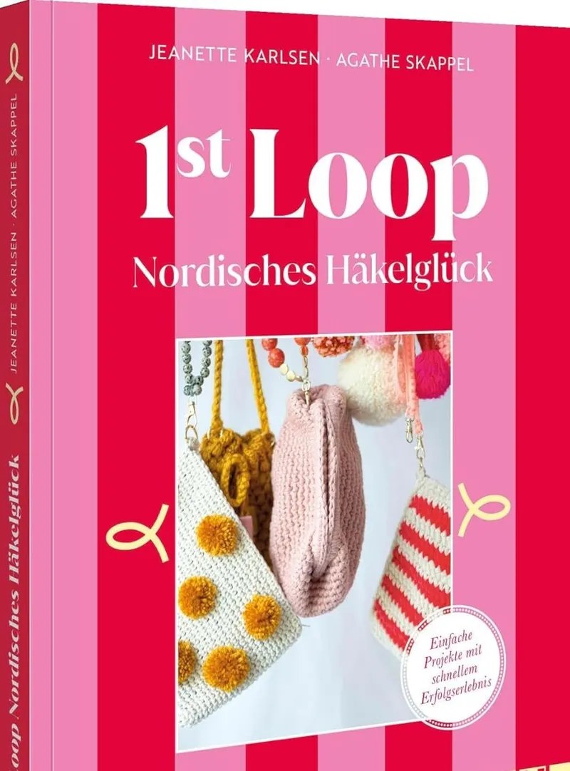 Buchtipp: 1st Loop, Nordisches Häkelglück, Stylische Taschen