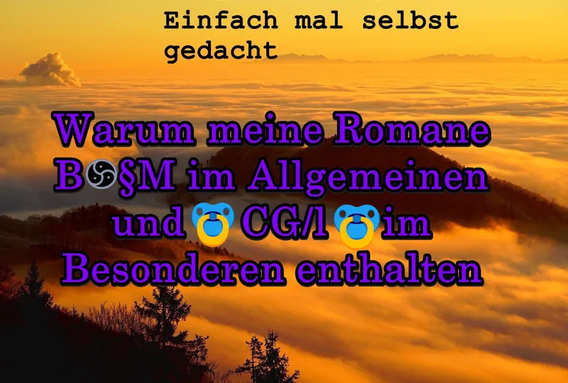 Warum meine Romane BDSM im Allgemeinen und CG/l im Besonderen enthalten