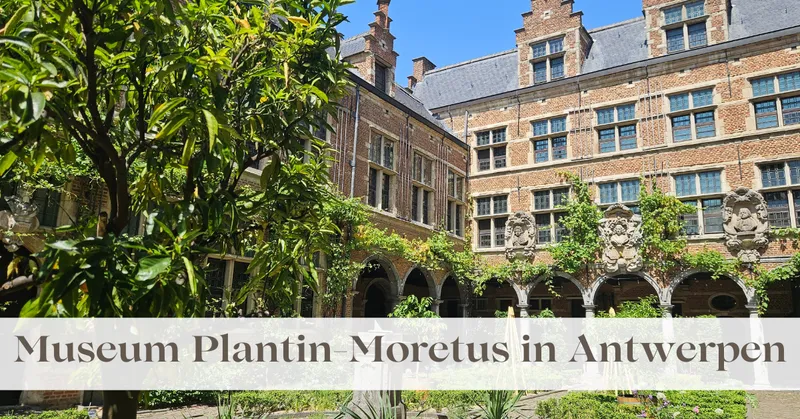 Museum Plantin-Moretus in Antwerpen: Mein schönstes Museumserlebnis in Flandern