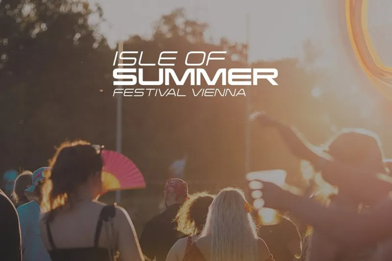 Isle of Summer Vienna 2026 – Electronic Music Festival – 01. August 2026