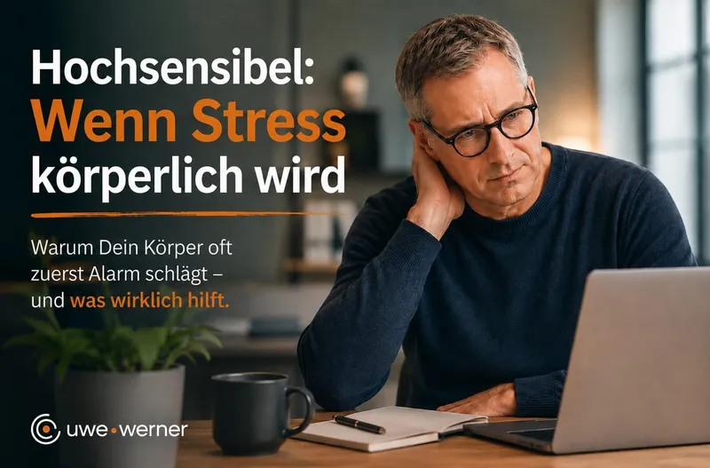 Hochsensibel: Wenn Stress körperlich wird