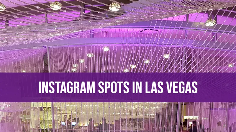 Die 15 schönsten Instagram Spots in Las Vegas – legendäre Fotolocations