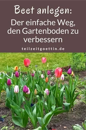 Das Beet anlegen, Teil 2: Der einfache Weg, den Gartenboden zu verbessern