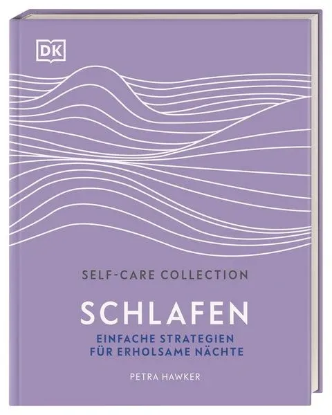 Schlafen – einfache Strategien für erholsame Nächte