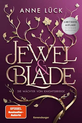 Jewel & Blade – Die Wächter von Knightsbridge von Anne Lück