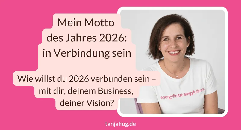 In Verbindung sein: Wie ich mein Jahres-Motto 2026 mit Leben fülle