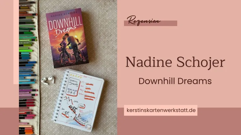 Downhill Dreams von Nadine Schojer