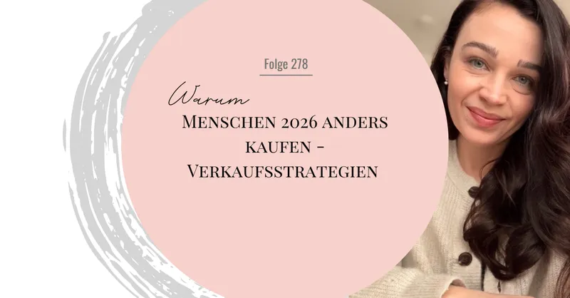 Verkaufsstrategien 2026: Warum Menschen heute anders kaufen